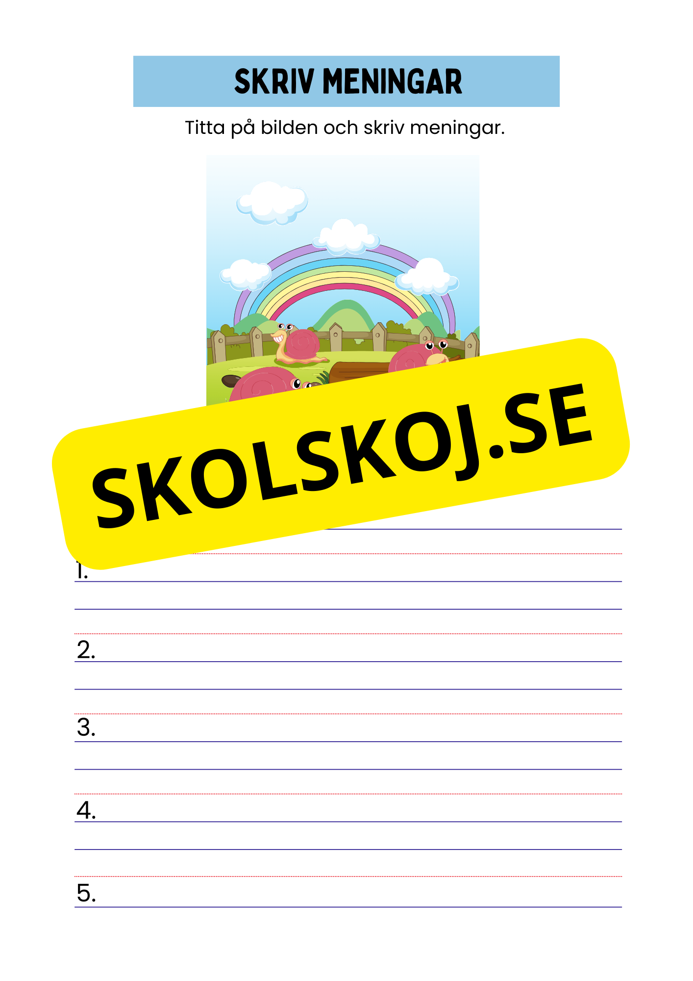 Skriv meningar - Titta på bilden