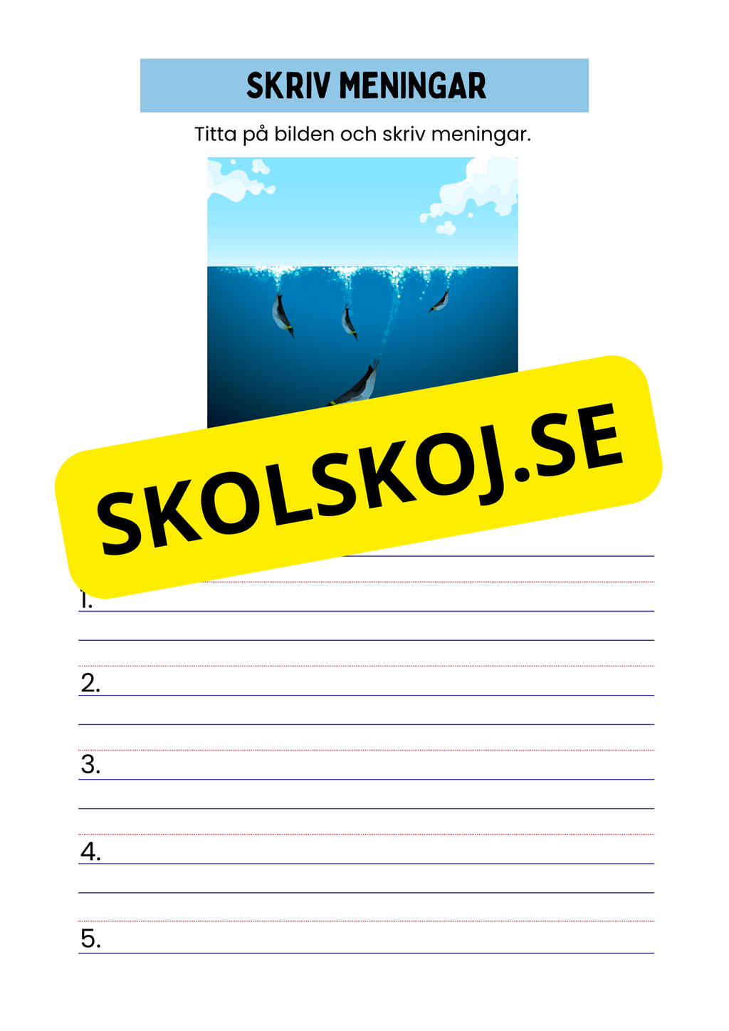 Skriv meningar - Titta på bilden