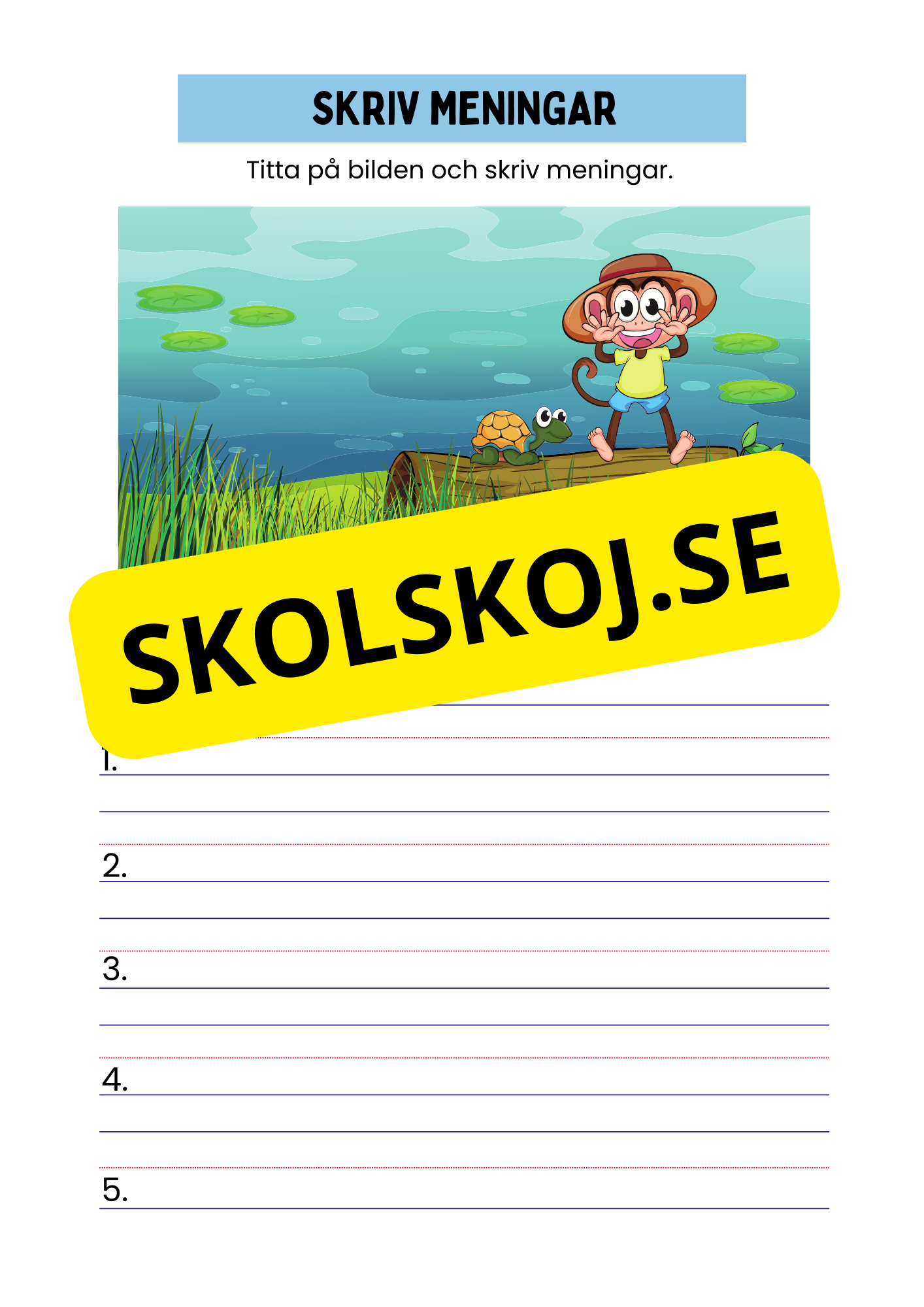 Skriv meningar - Titta på bilden