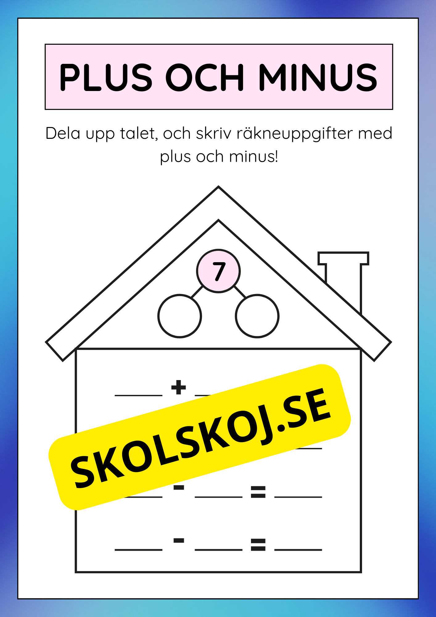 Plus och minus - Dela upp talet (7 - 26)