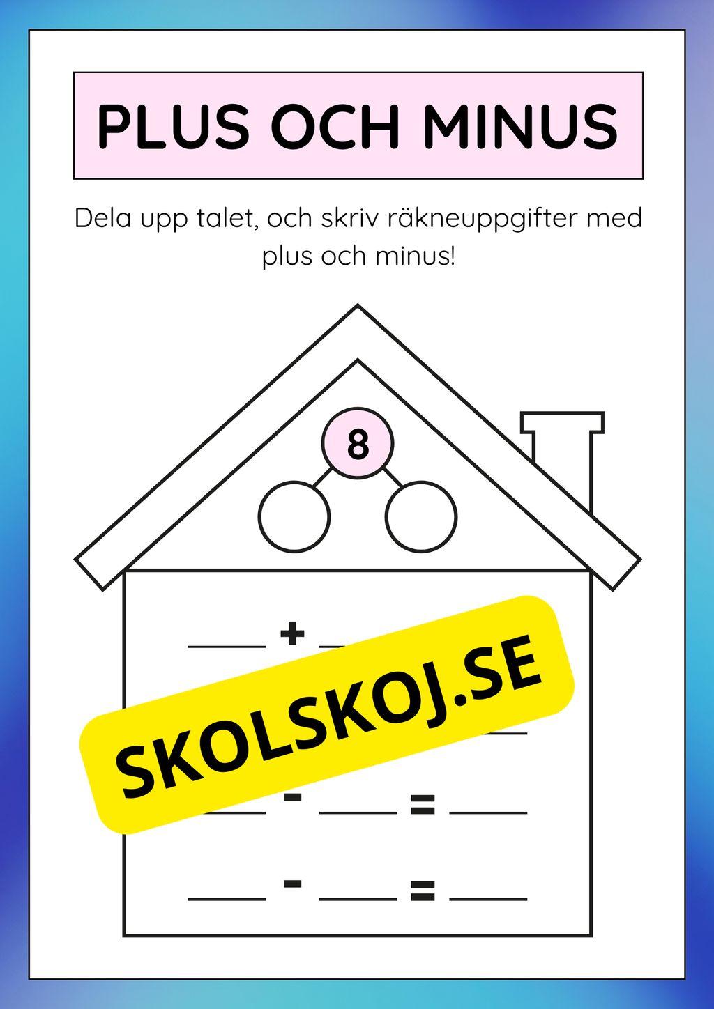 Plus och minus - Dela upp talet (7 - 26)