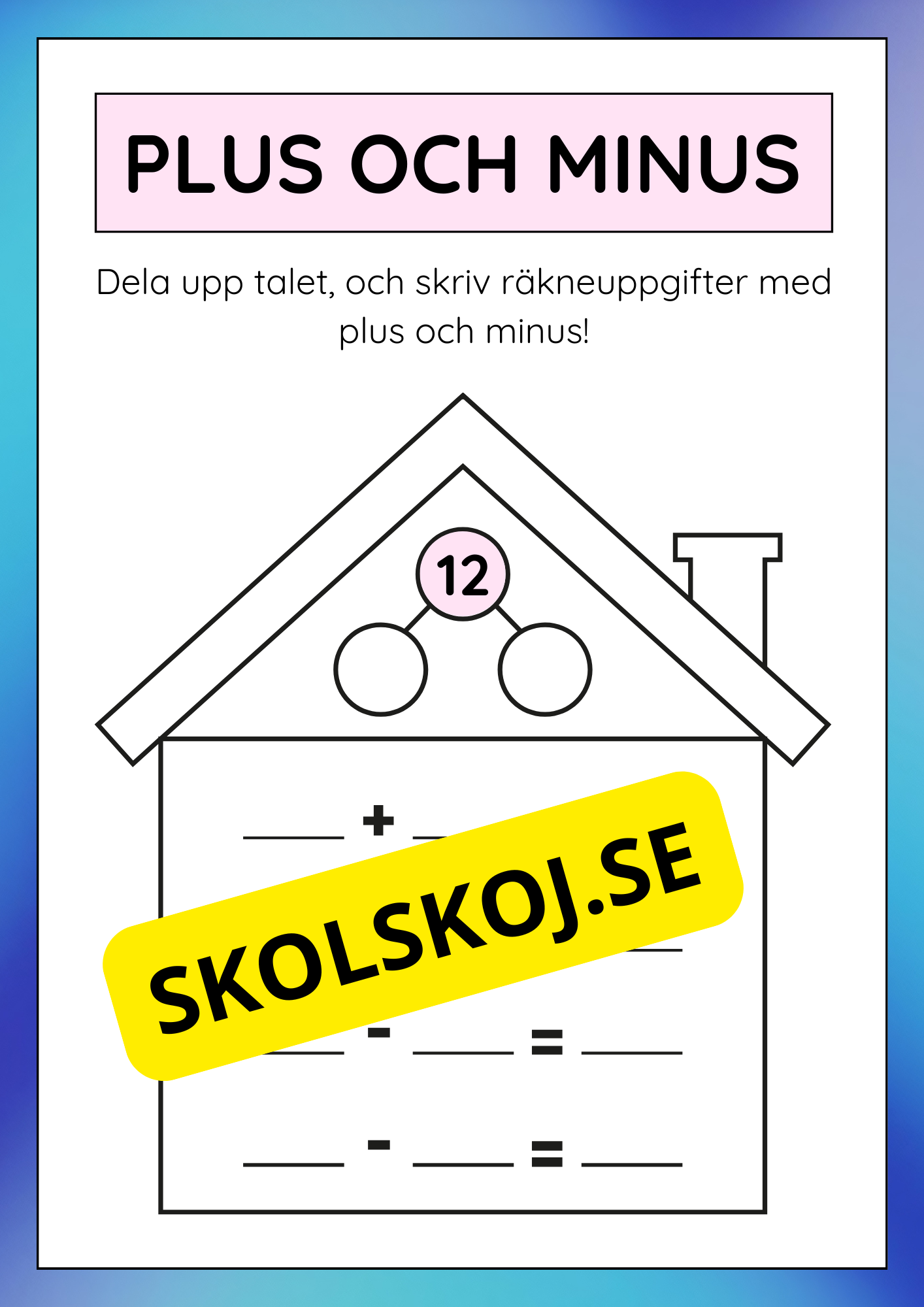 Plus och minus - Dela upp talet (7 - 26)