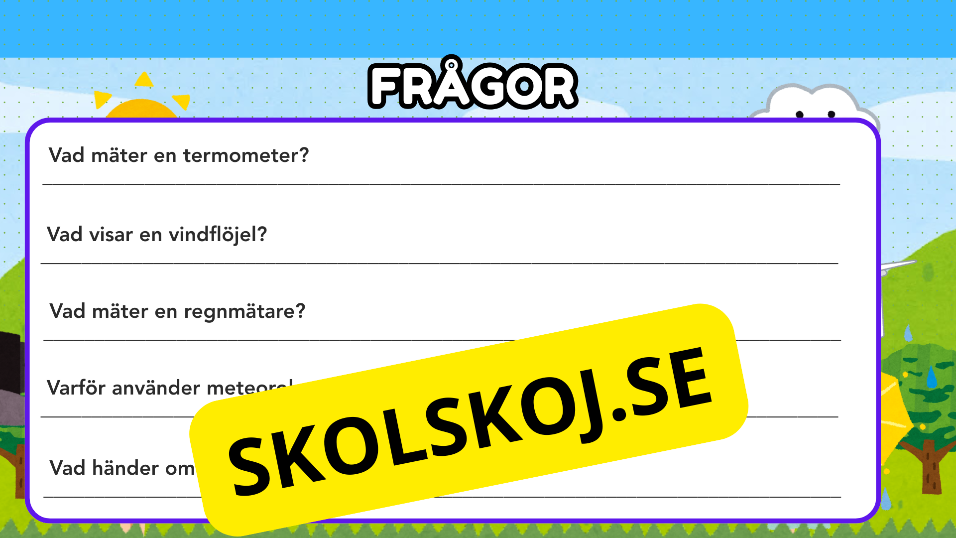 Väderdetektivernas verktyg - Presentation + frågor