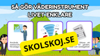 Väderdetektivernas verktyg - Presentation + frågor