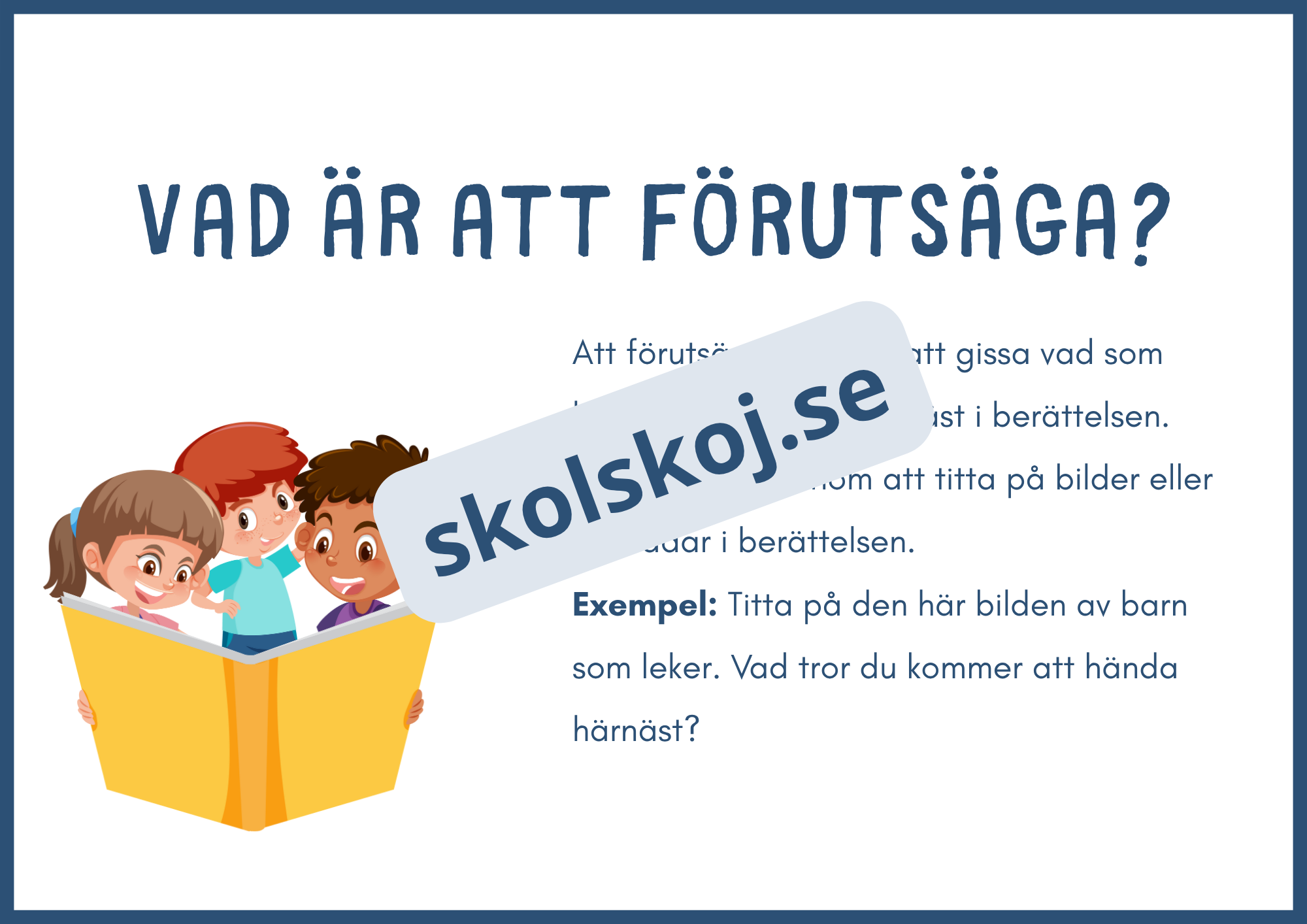 Lässtrategier - Att förutsäga, visualisera och ställa frågor