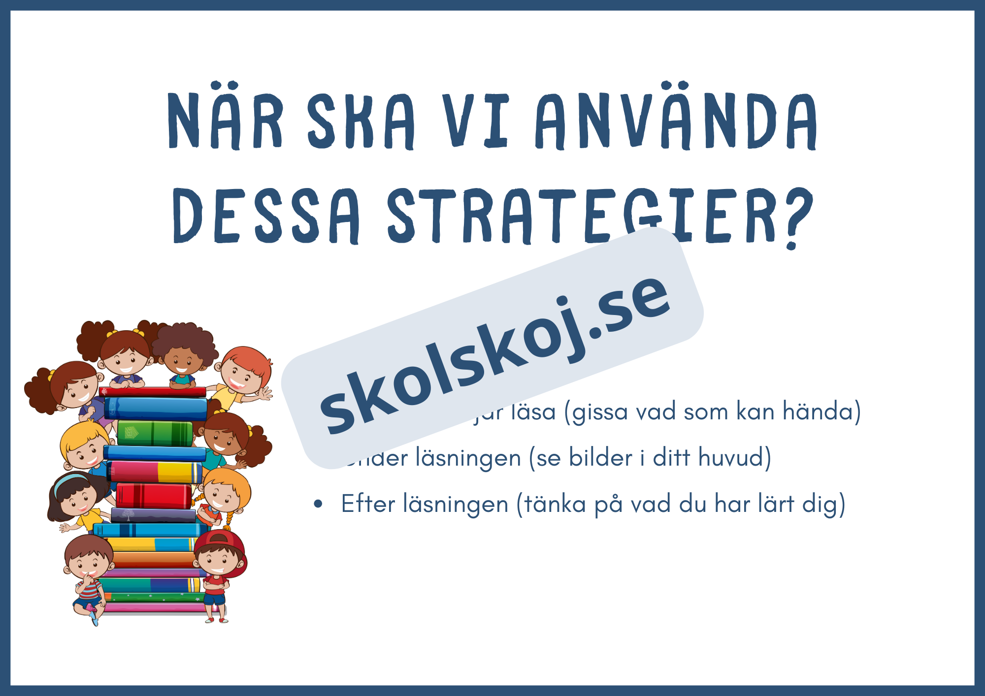 Lässtrategier - Att förutsäga, visualisera och ställa frågor
