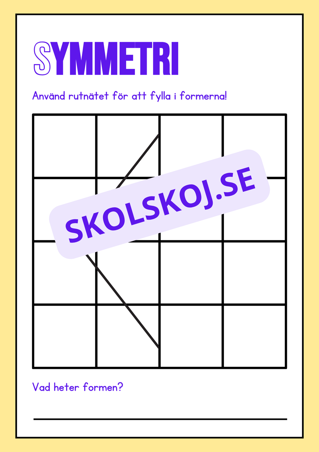 Upptäck symmetri - 2D former