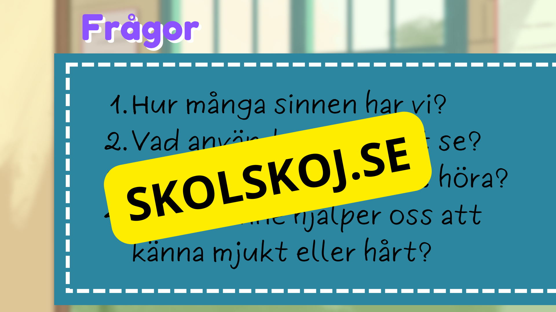 Upptäck våra fem sinnen - Årskurs 1 - 3
