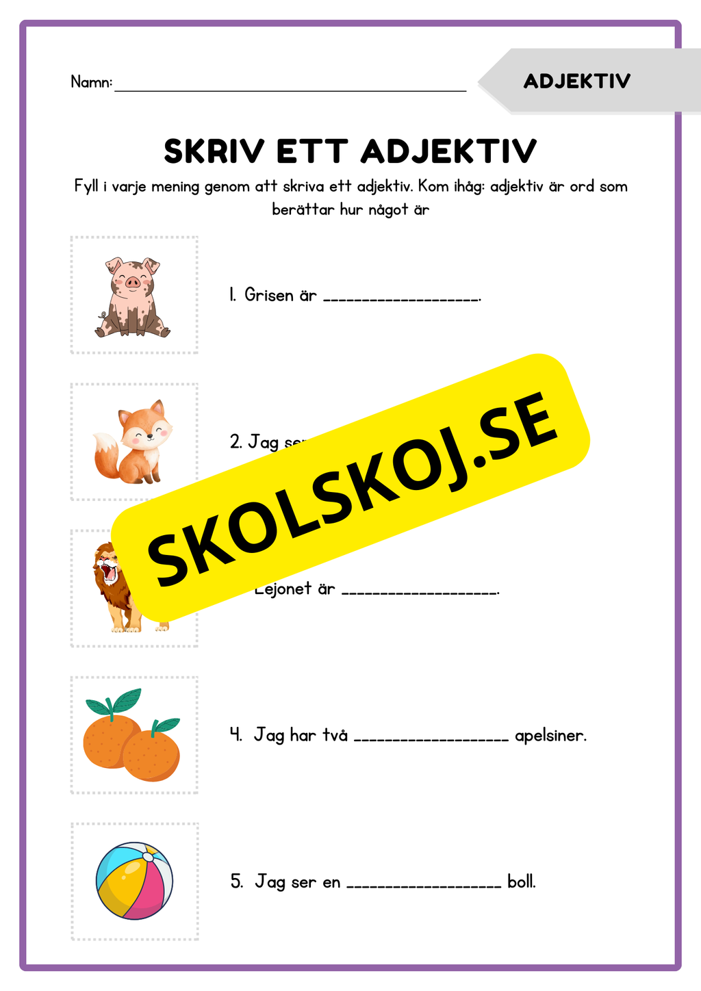 Skriv ett adjektiv