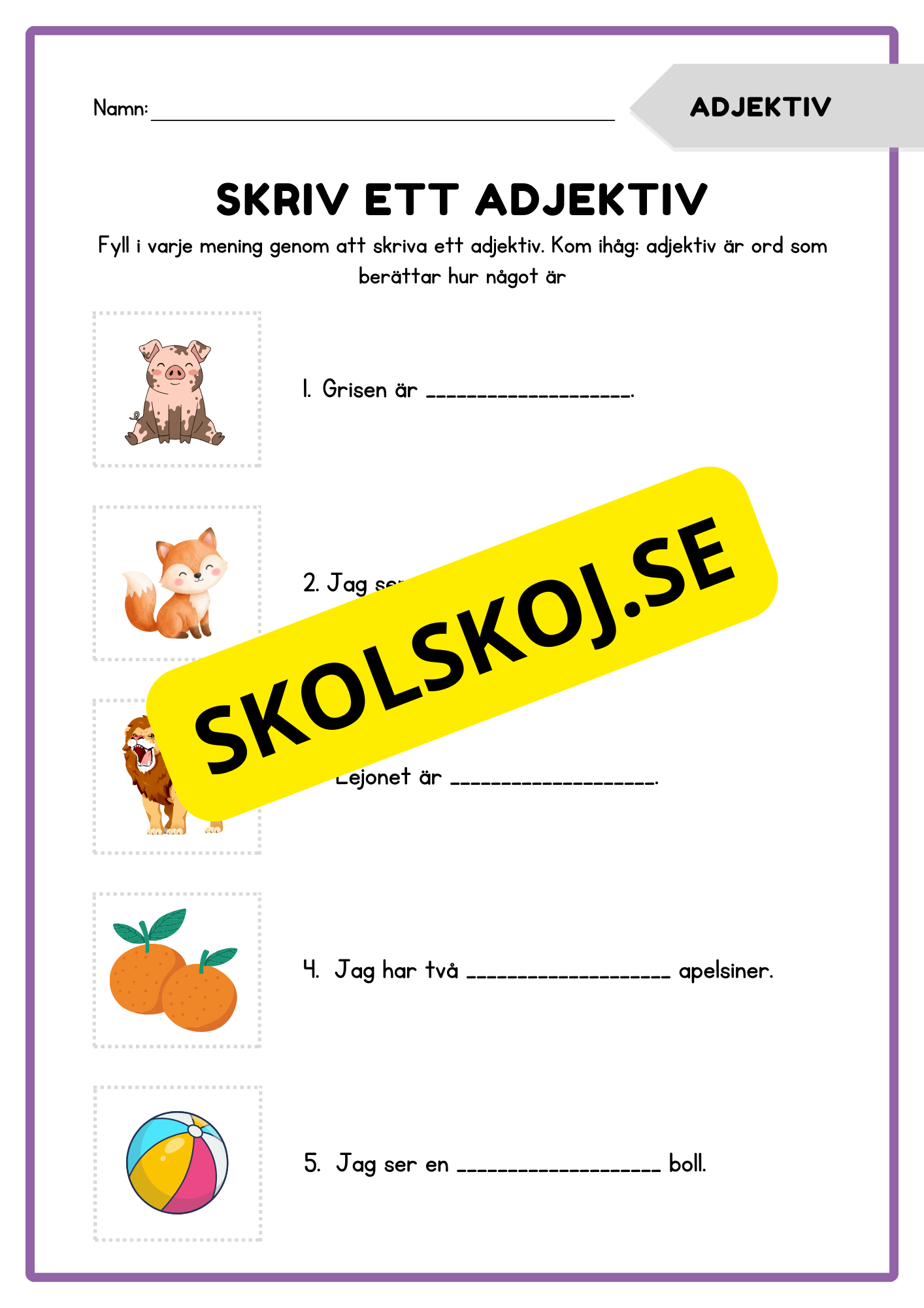 Skriv ett adjektiv