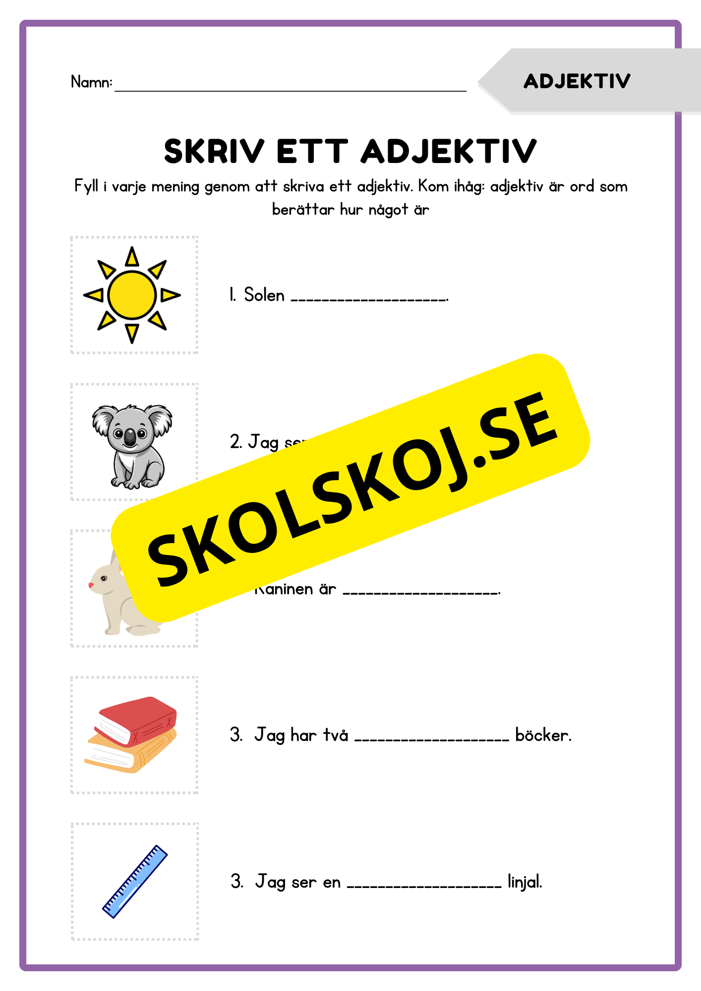Skriv ett adjektiv