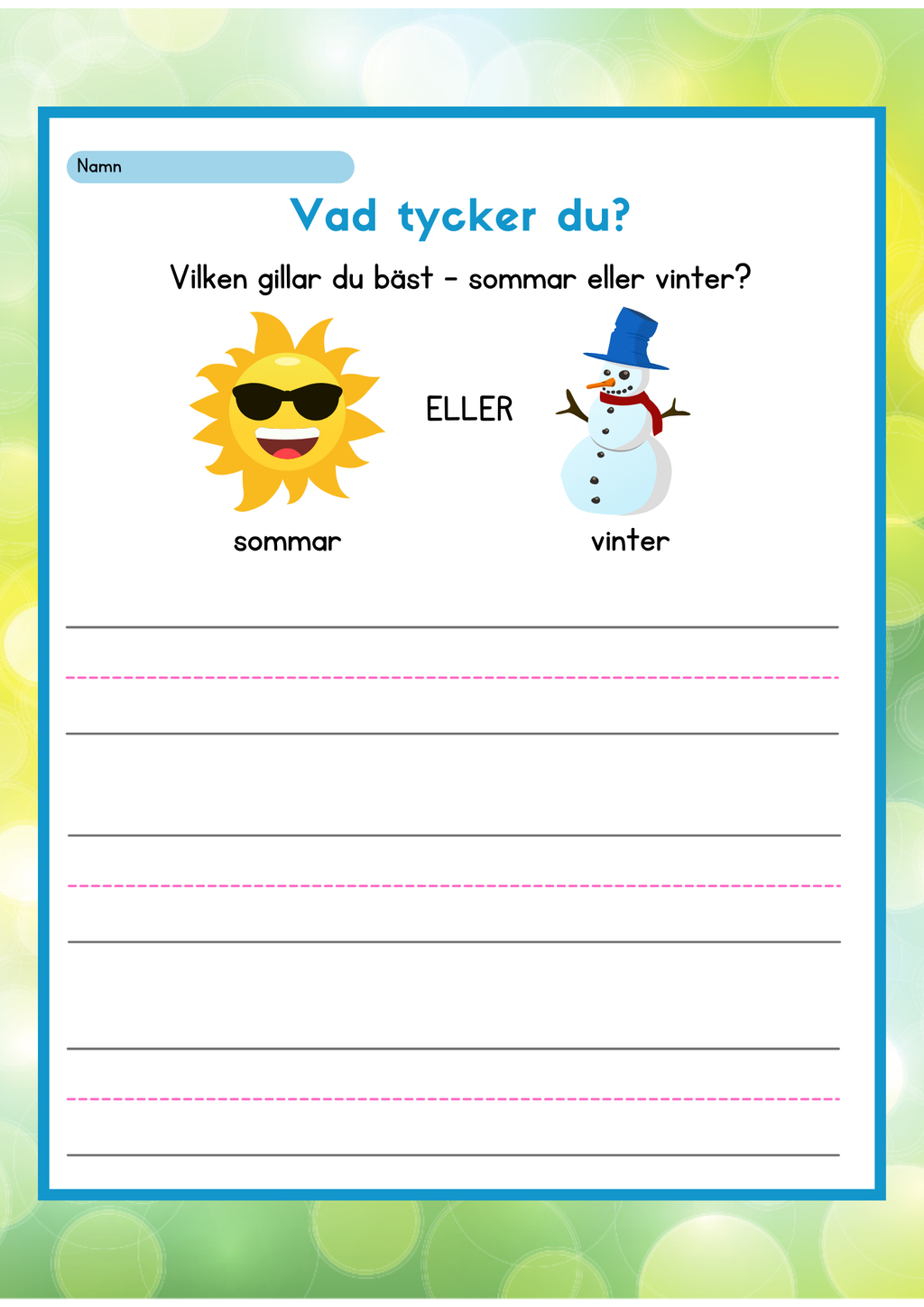 Sommar eller vinter?