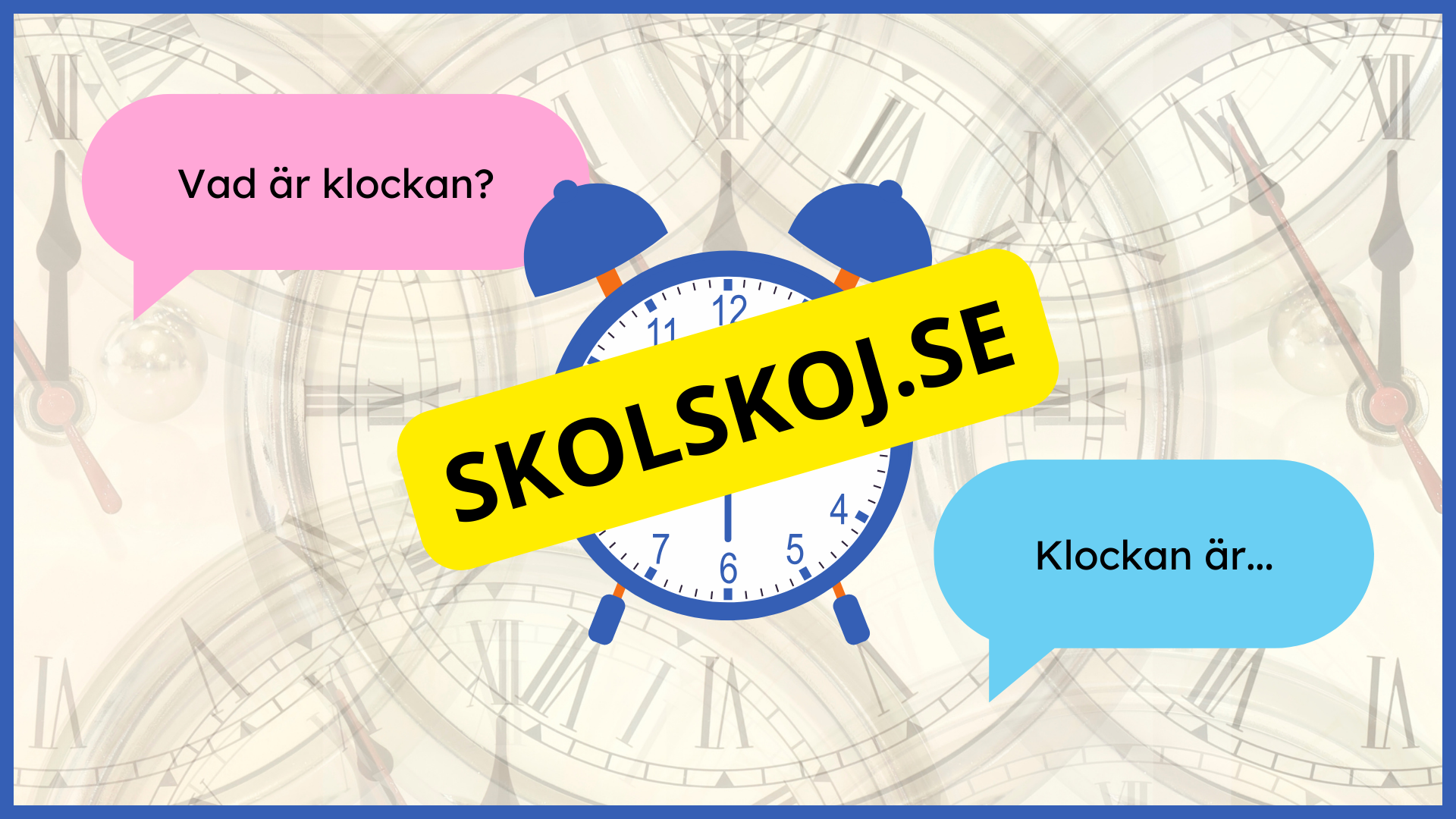 Vad är klockan? - Presentation