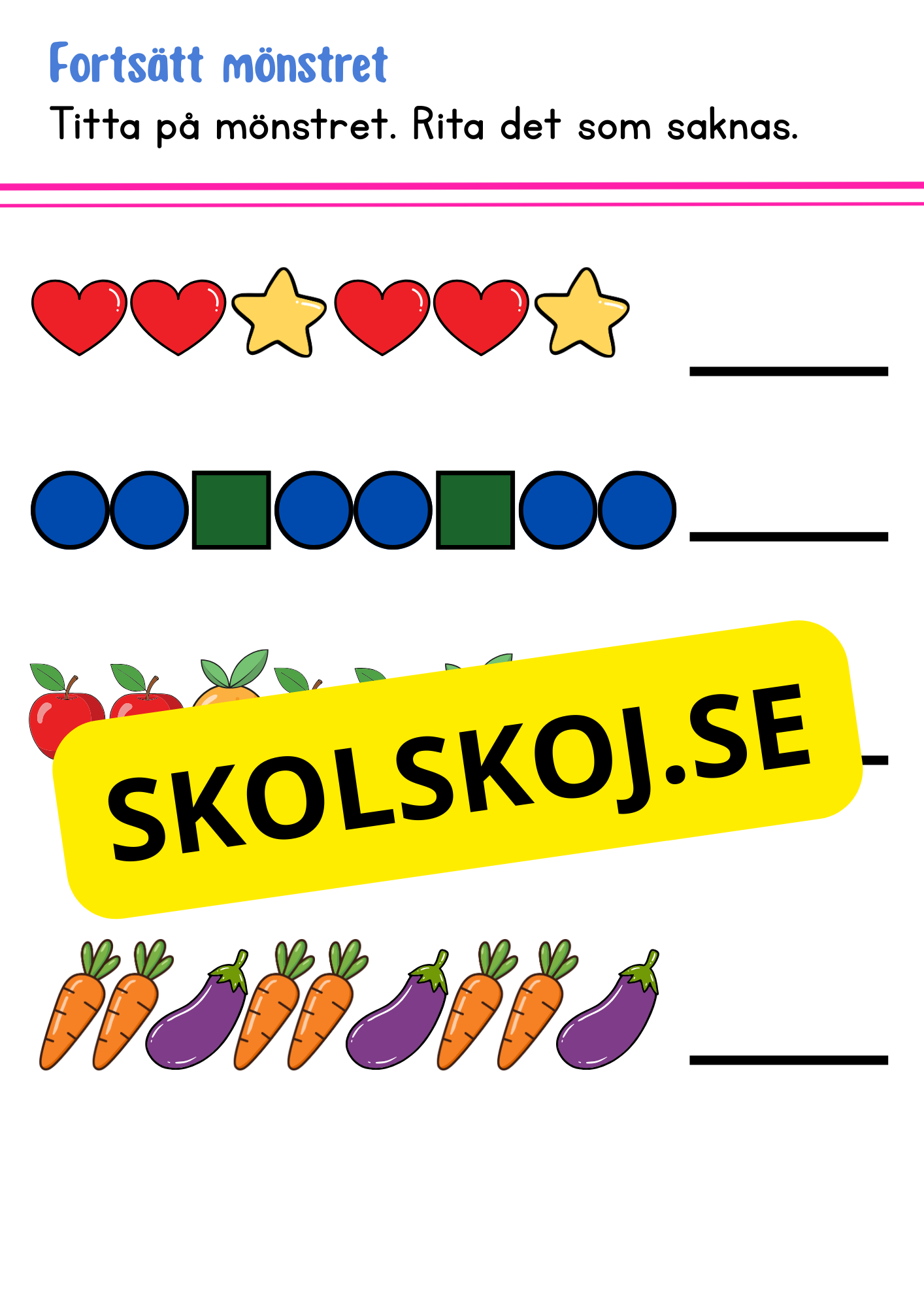 Fortsätt mönstret - Fk - Åk 2