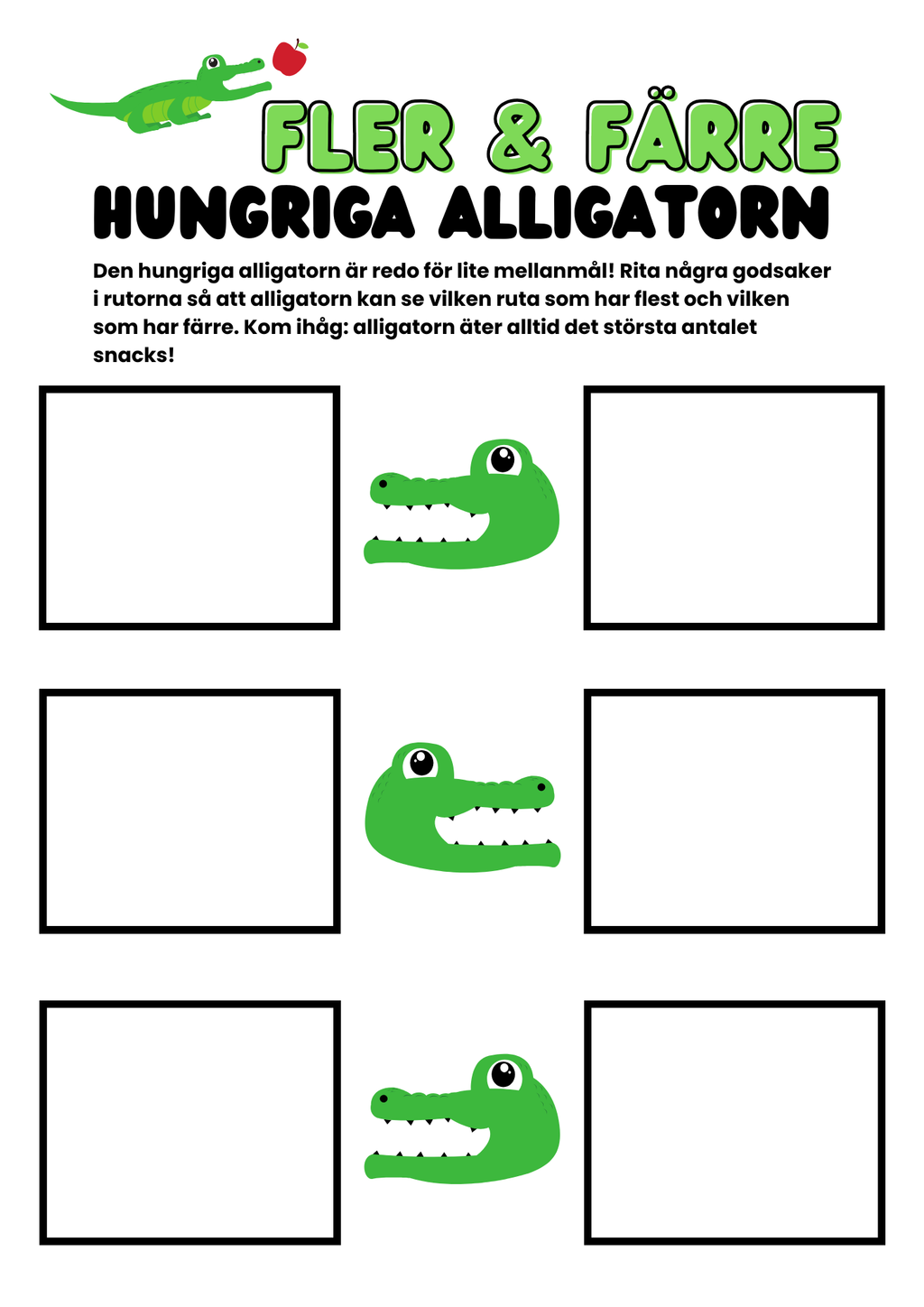 Fler och färre - Hungriga alligatorn