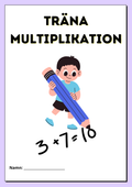 Träna multiplikation med hjälp av multiplikationstabellerna
