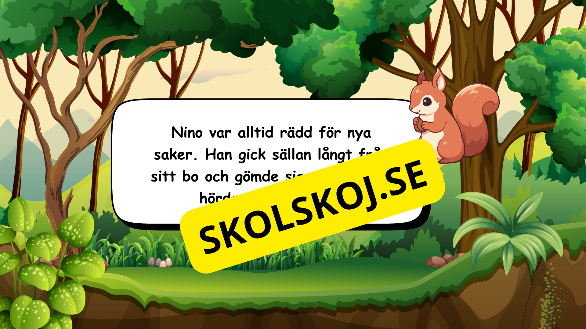 Den modiga lilla ekorren - Förskola - Årskurs 2