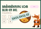 Bråkfest med pizza - Årskurs 3 - 4