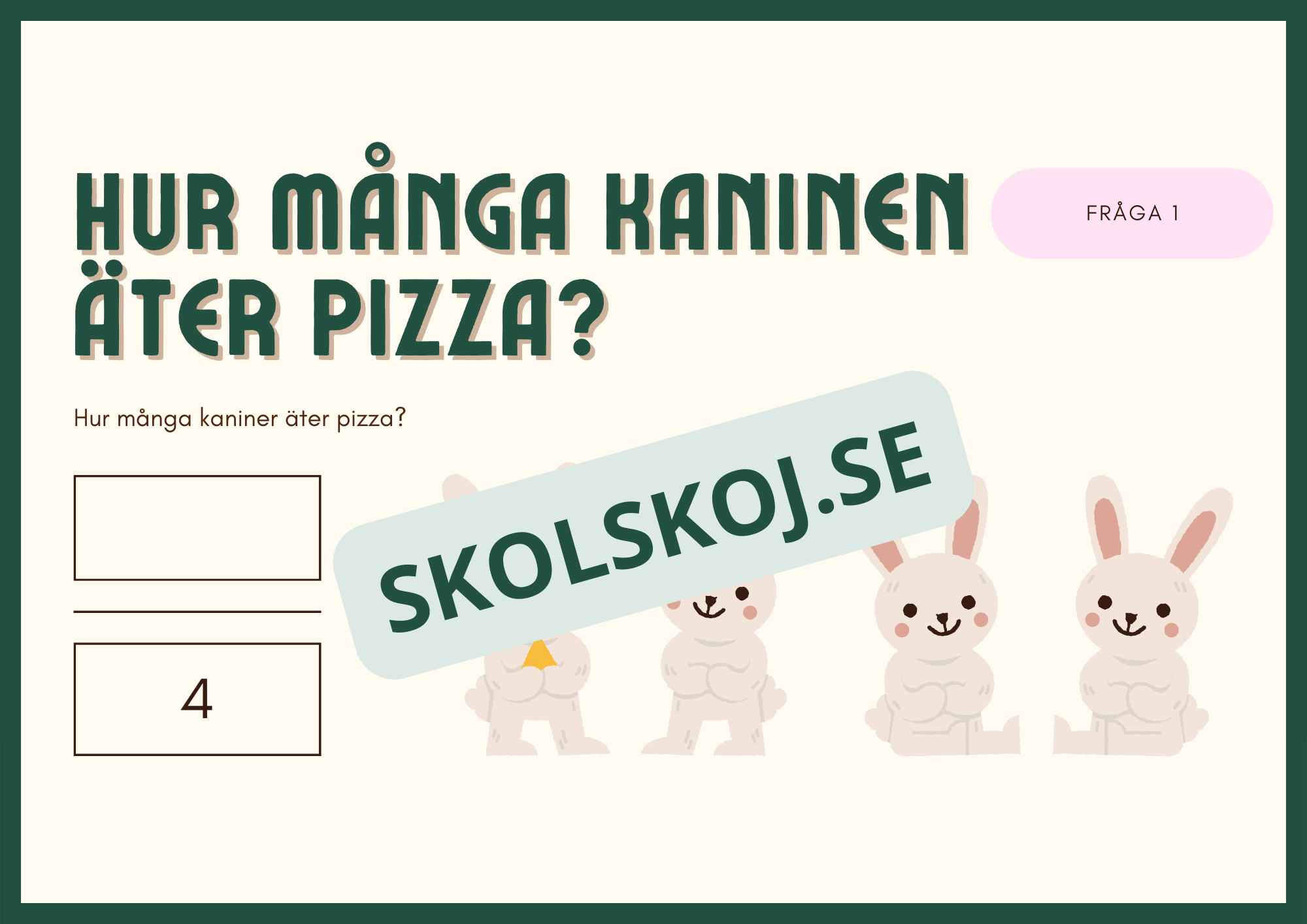 Bråkfest med pizza - Årskurs 3 - 4