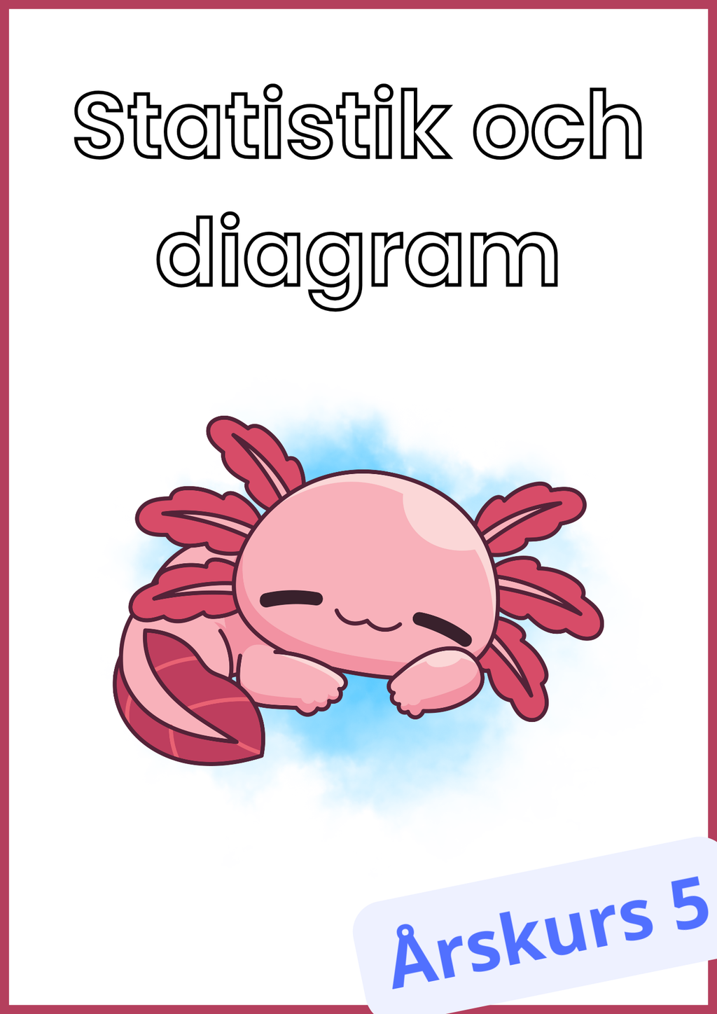 Statistik och diagram - Årskurs 5