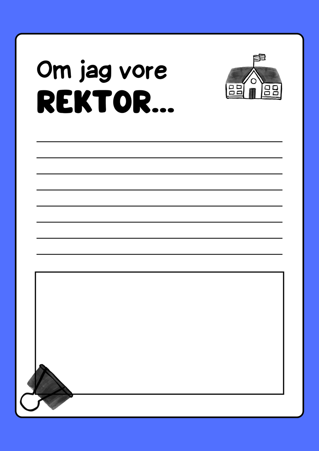 Om jag vore rektor