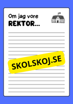 Om jag vore rektor
