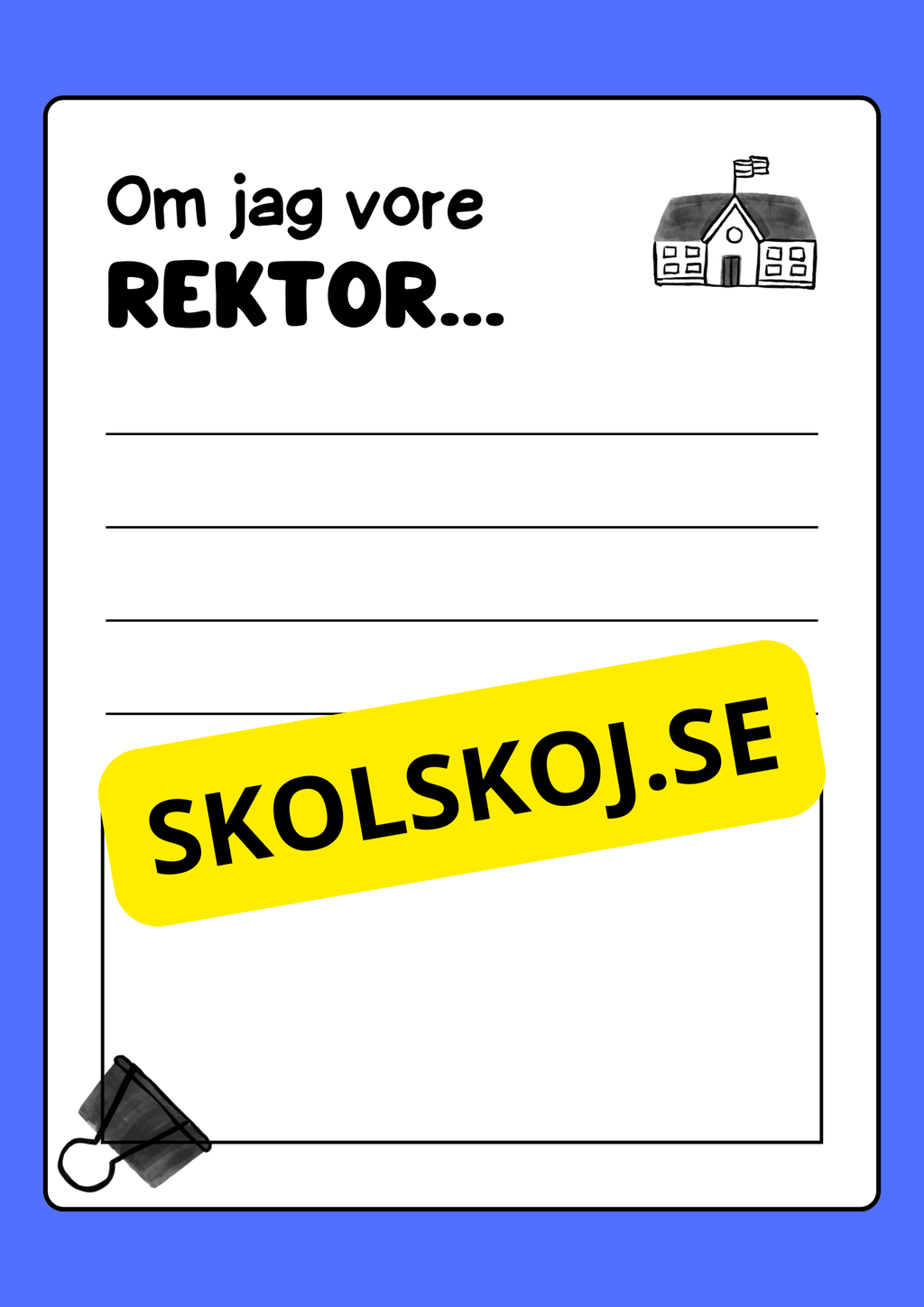 Om jag vore rektor