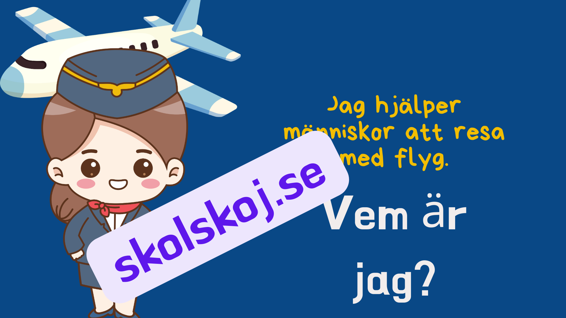 Vem är jag - Viktiga yrken