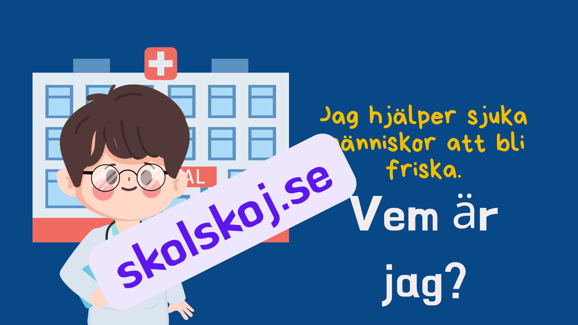 Vem är jag - Viktiga yrken