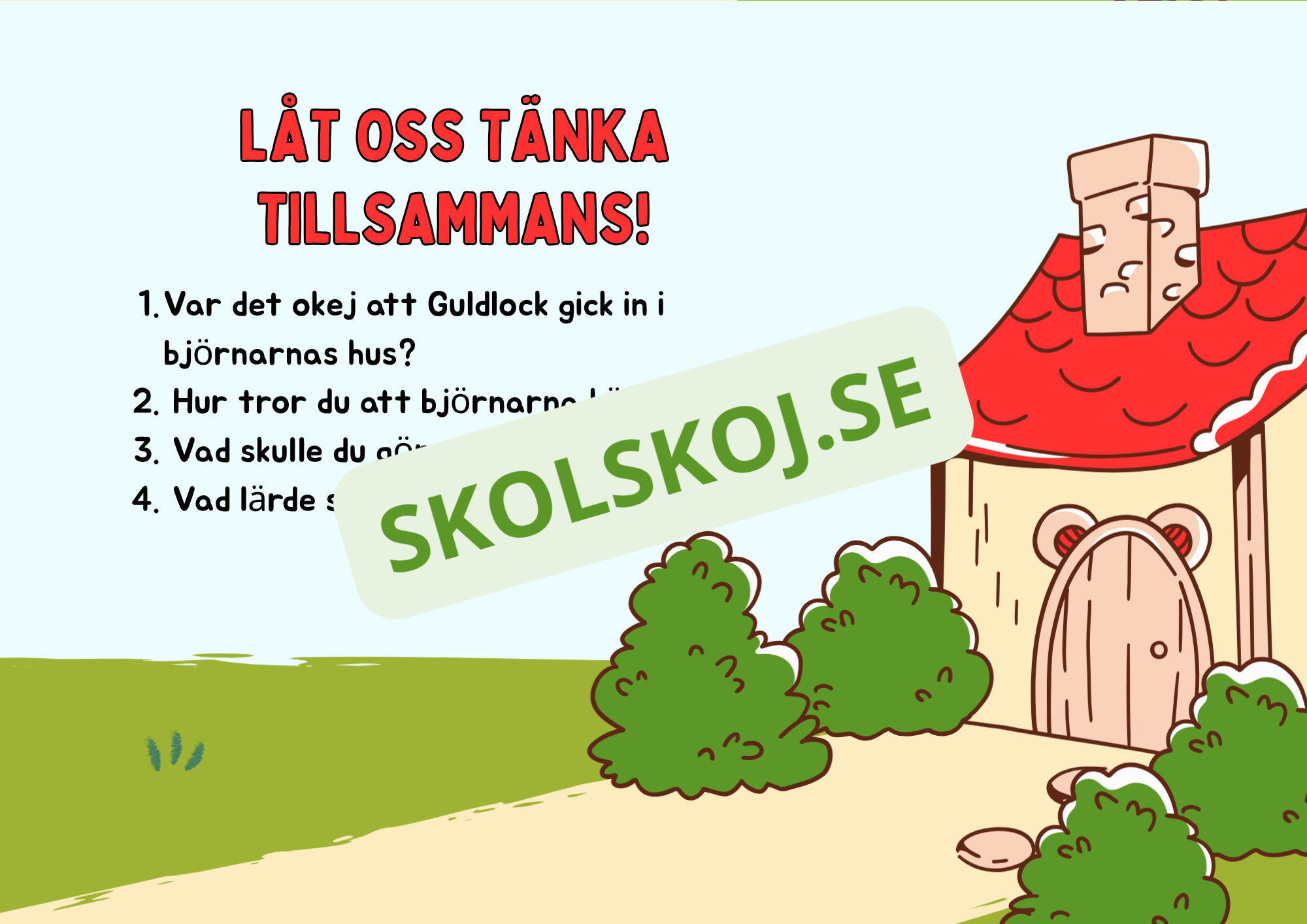 Guldlock och de tre björnarna - Läsförståelse
