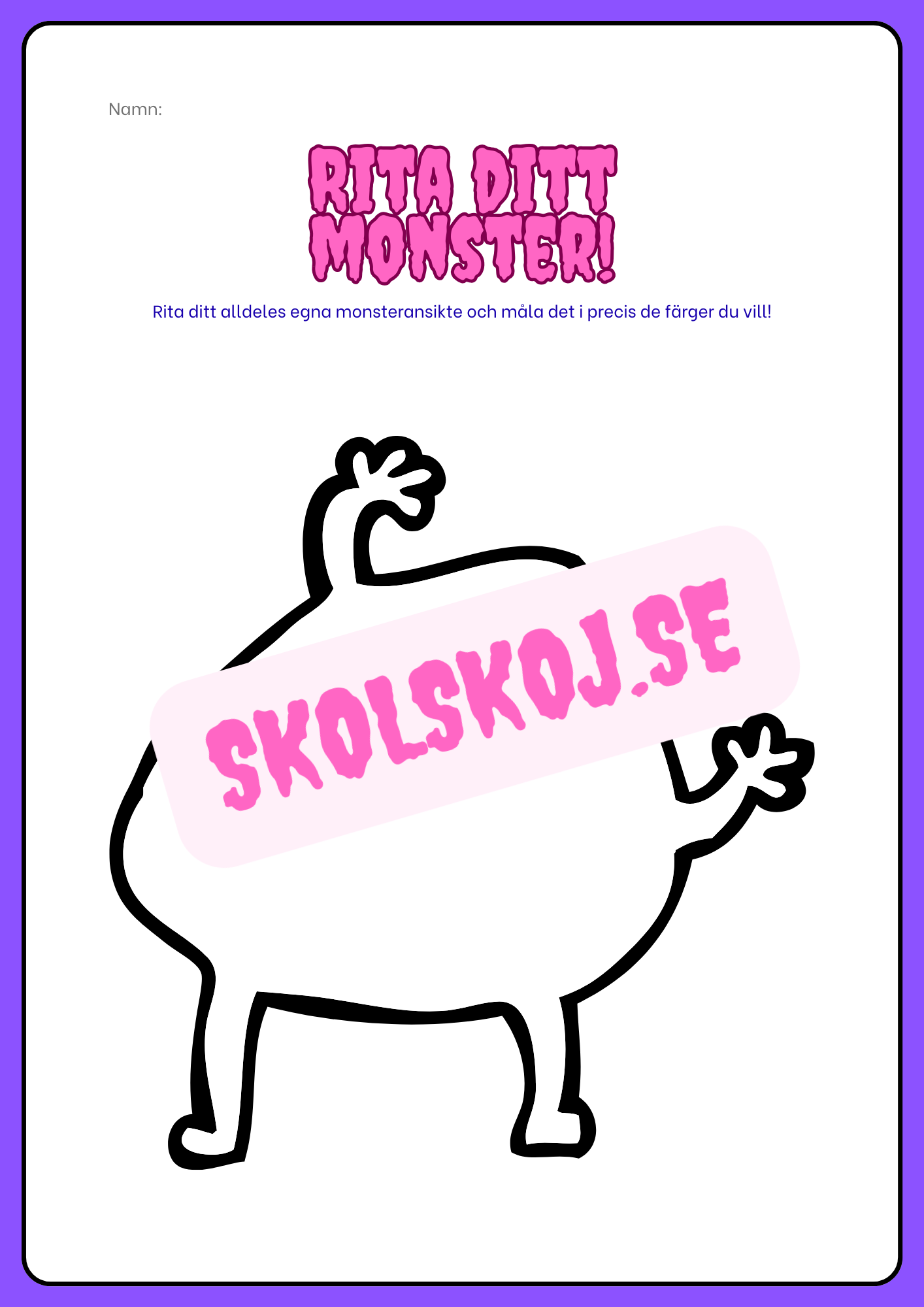 Rita ditt monster - Häfte