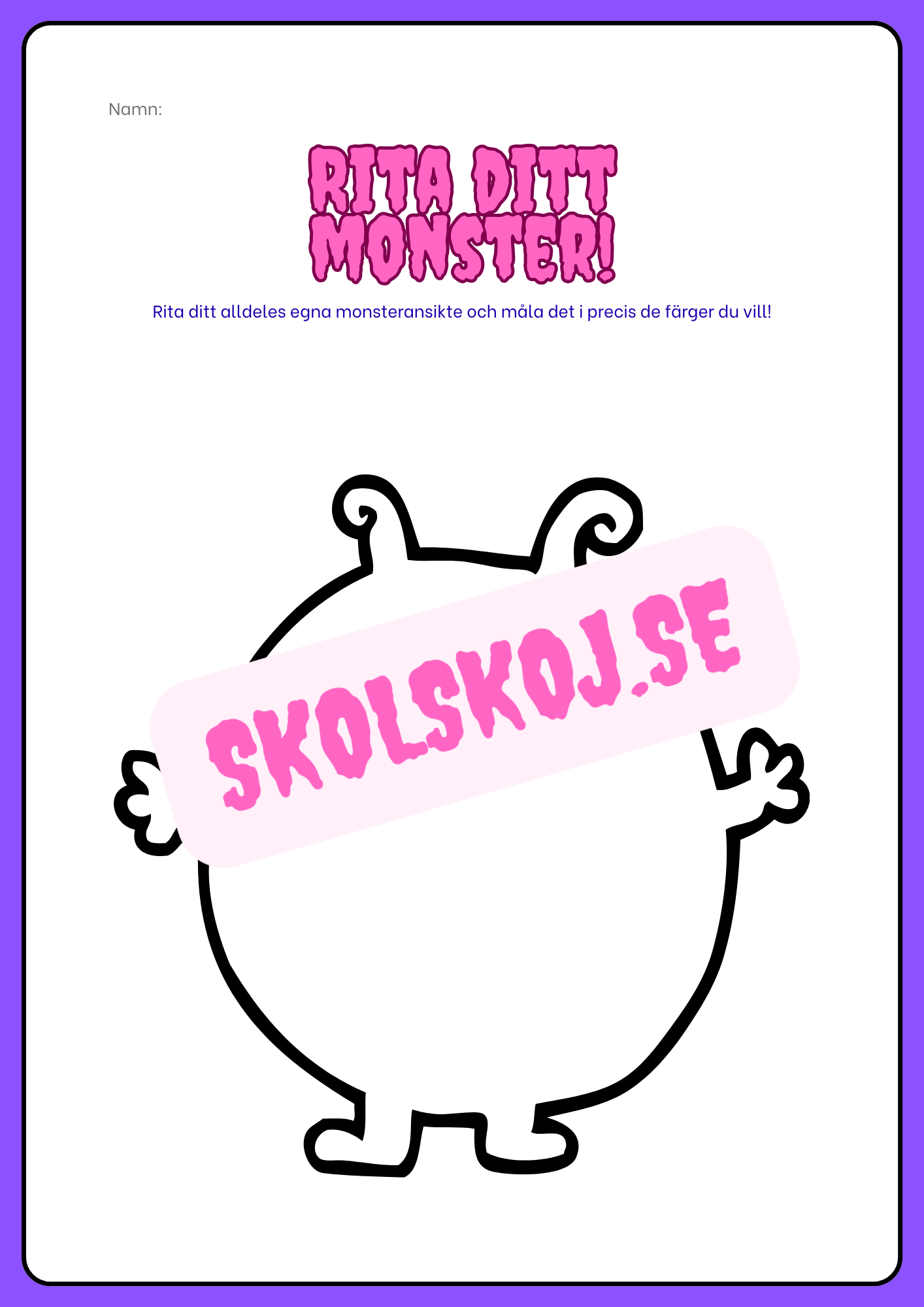 Rita ditt monster - Häfte