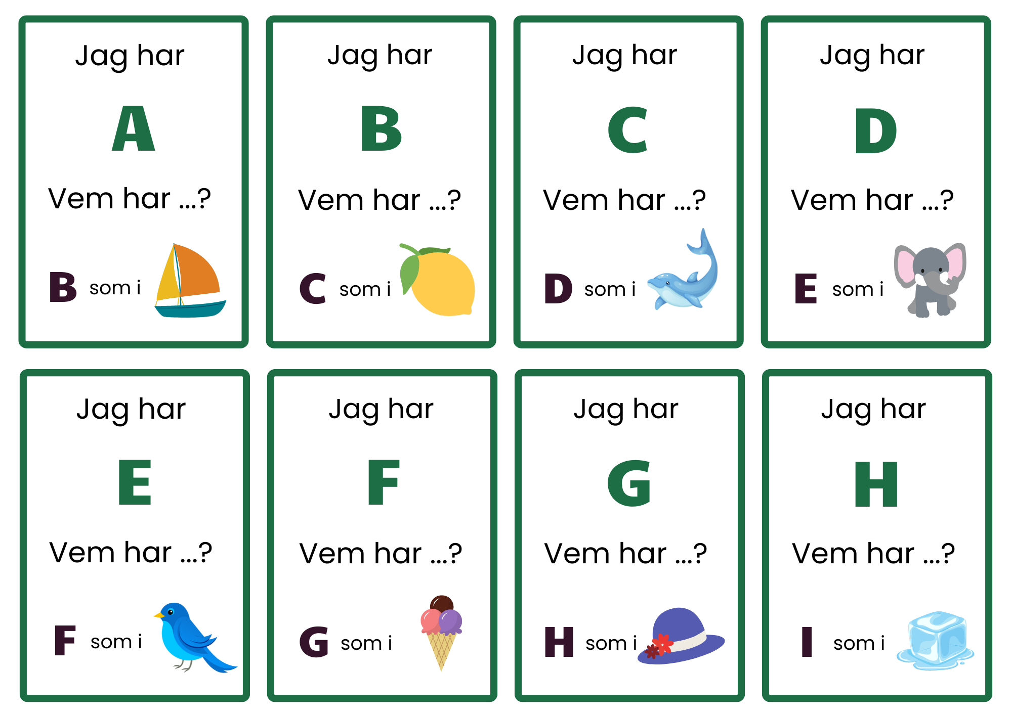 Vem har - Flashkort - Alfabetet