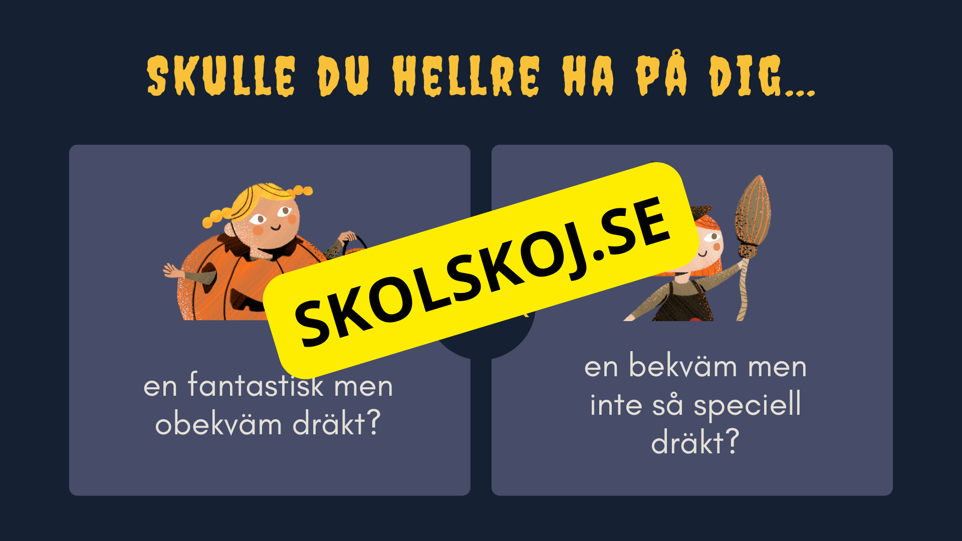 Skulle du hellre - Halloween