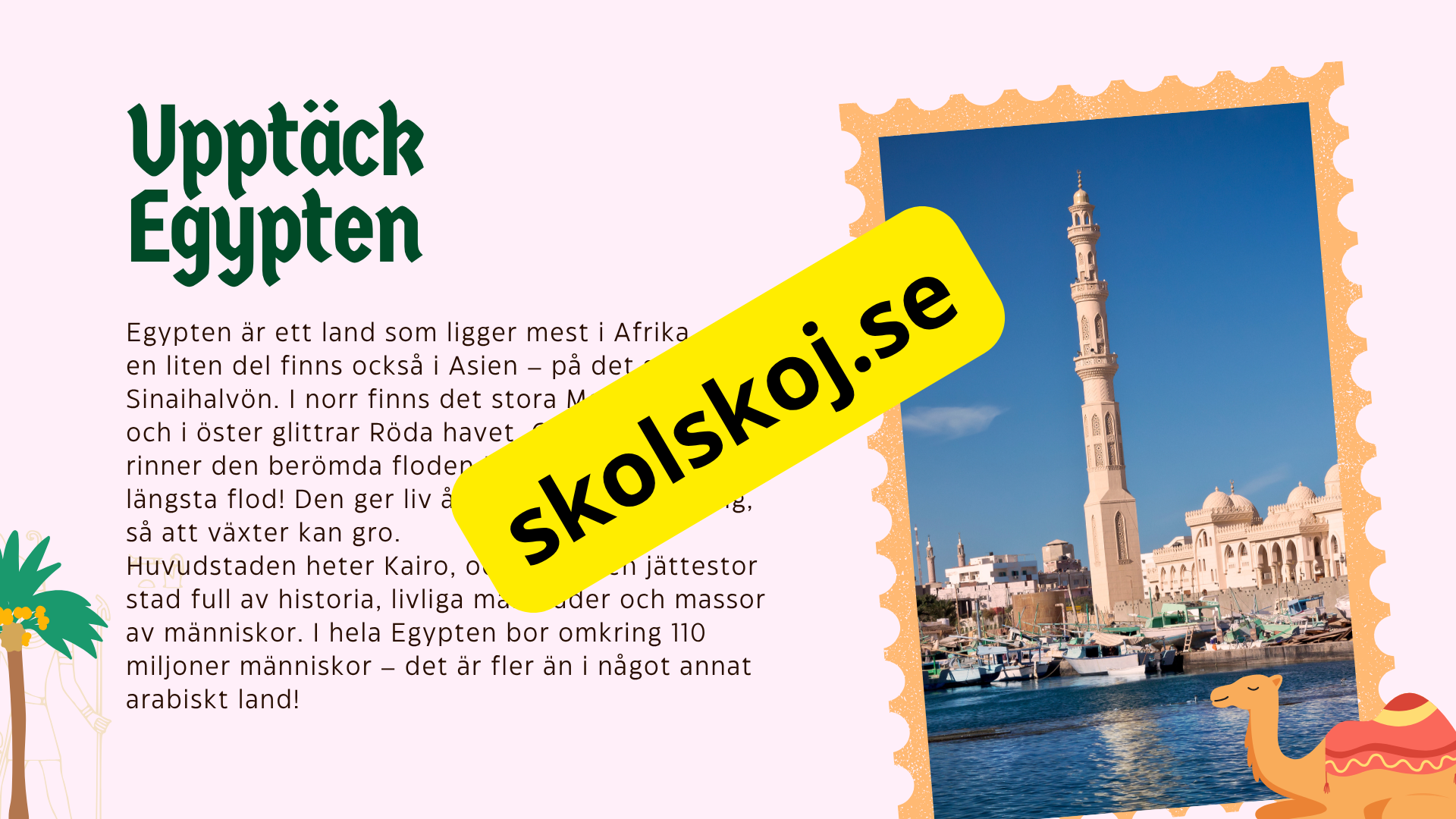 Egypten - Årskurs 4 - 6 + Frågor