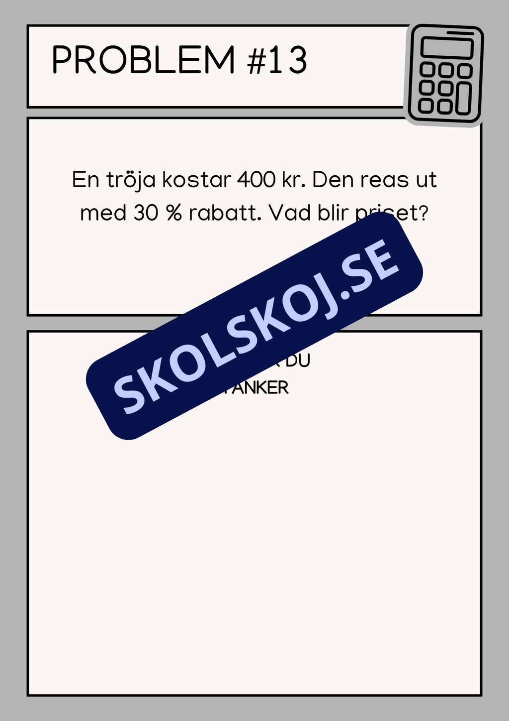Problemlösningsuppgifter - Årskurs 6 - 7