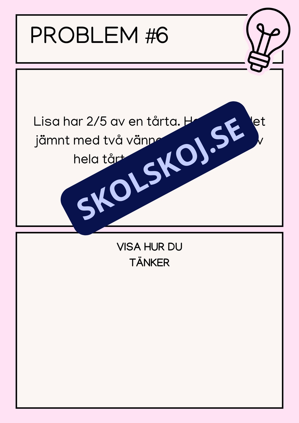 Problemlösningsuppgifter - Årskurs 6 - 7