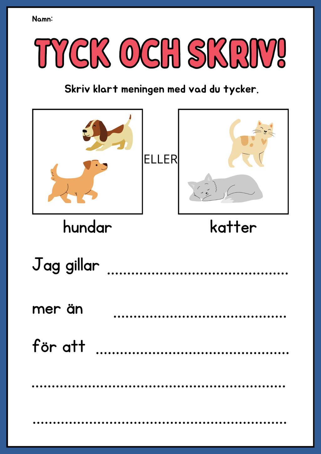 Tyck och skriv