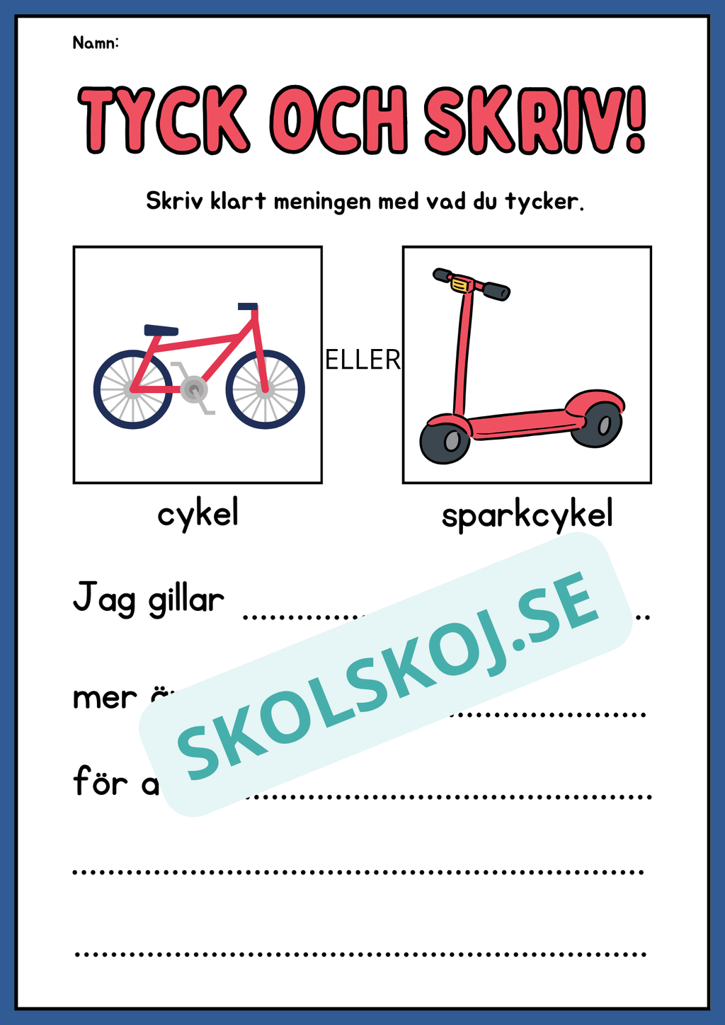 Tyck och skriv