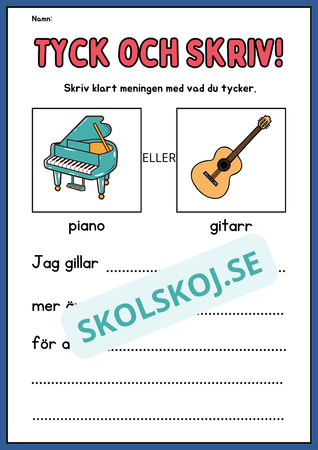 Tyck och skriv