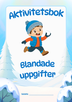 Aktivitetsbok - Blandade uppgifter - Förskoleklass - Årskurs 1