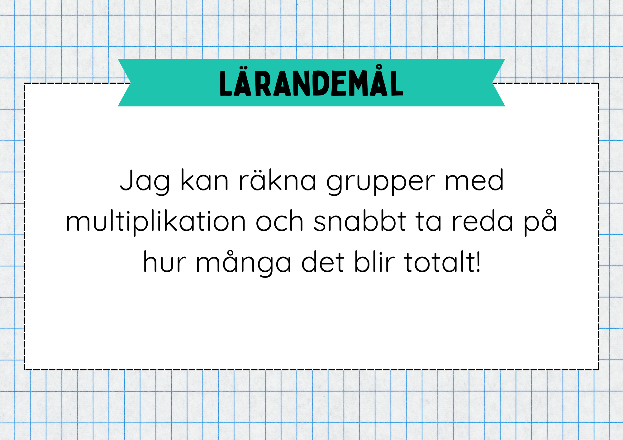 Multiplikation med lika stora grupper - Årskurs 3