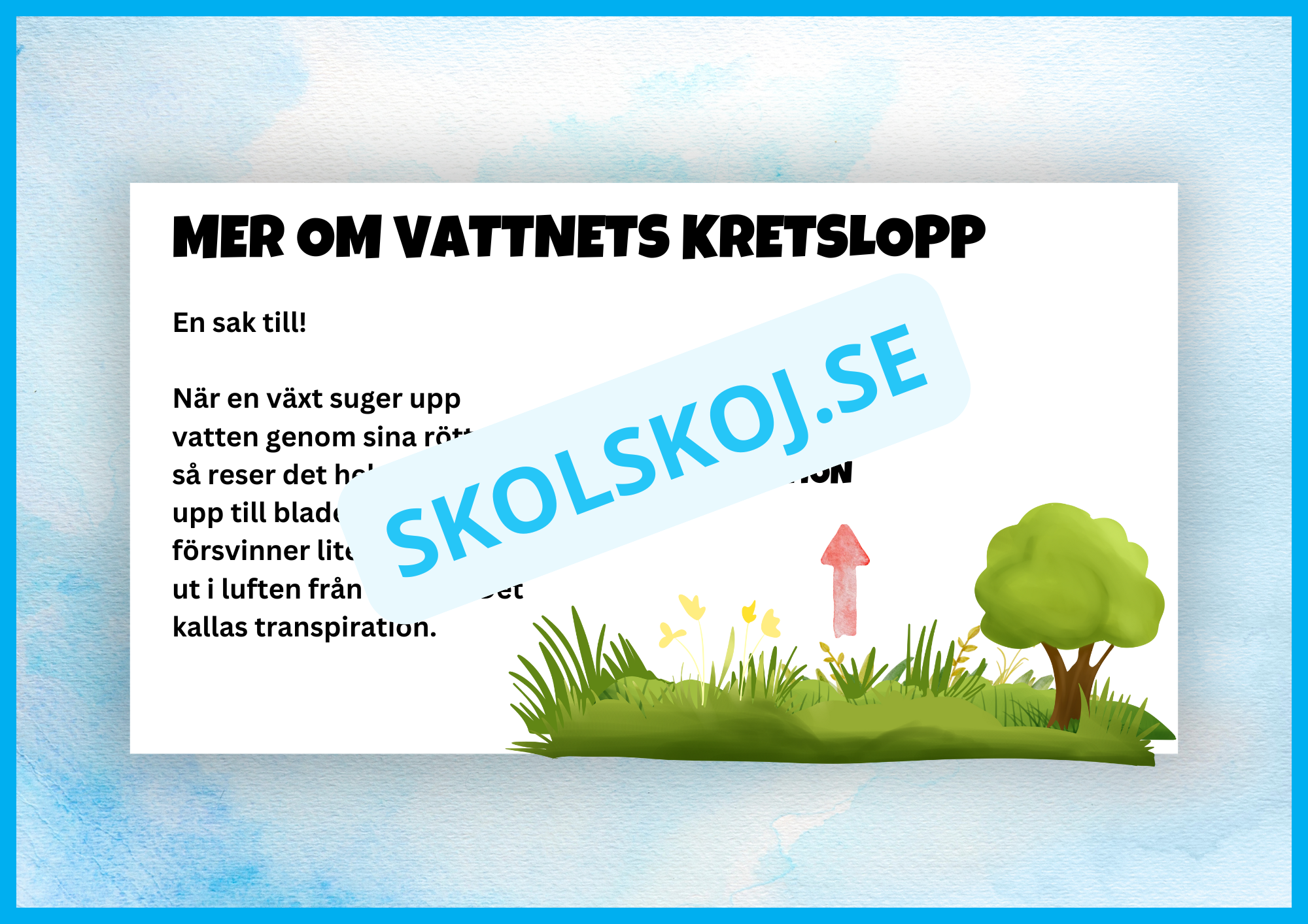 Vi lär oss om vattnets kretslopp + frågor