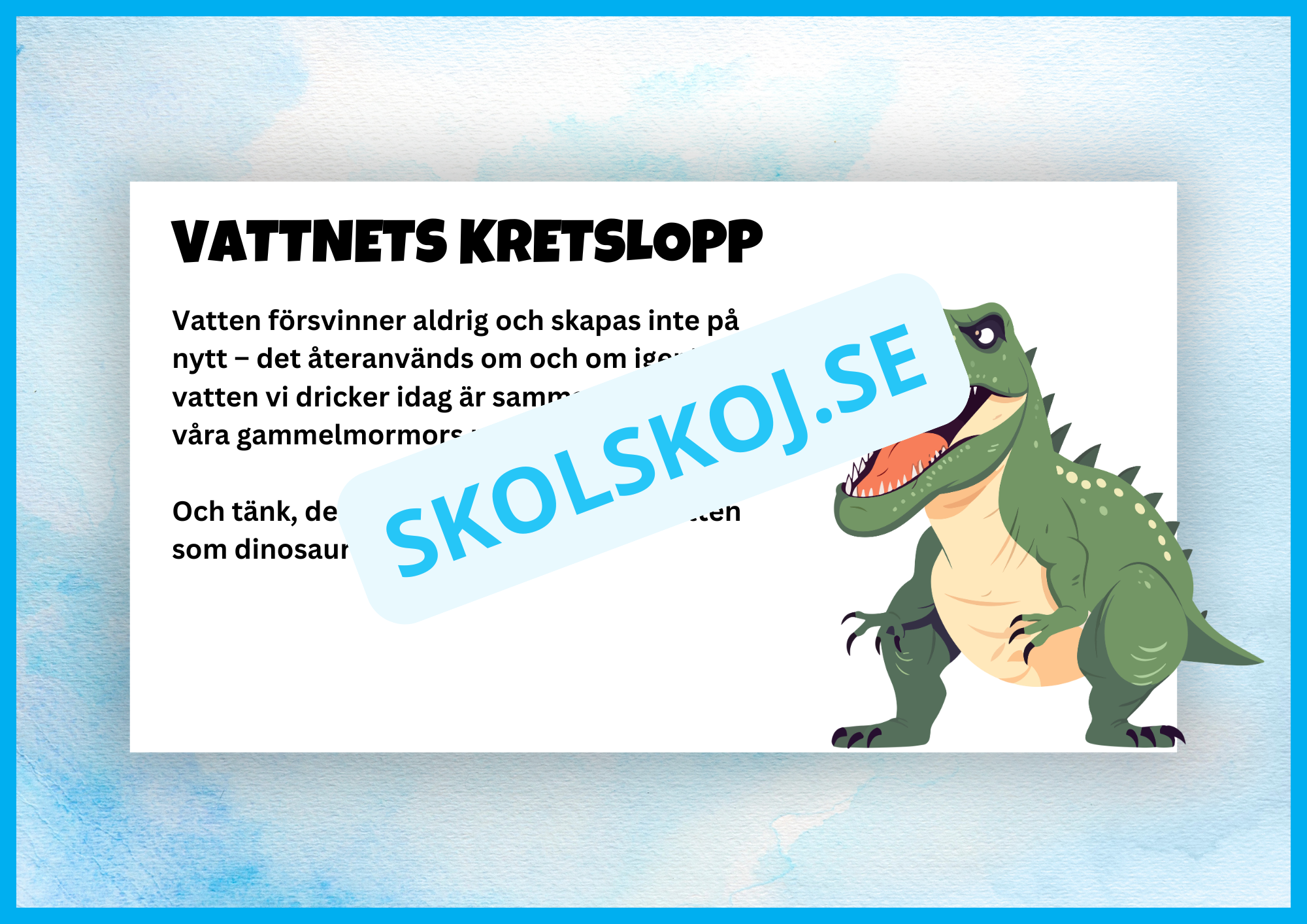 Vi lär oss om vattnets kretslopp + frågor