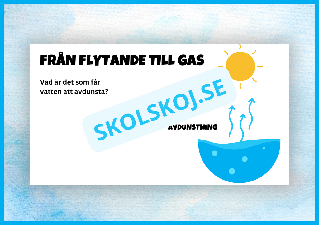 Vi lär oss om vattnets kretslopp + frågor