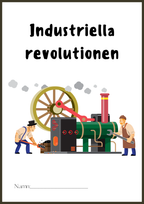 Industriella revolutionen - Årskurs 4 - 6