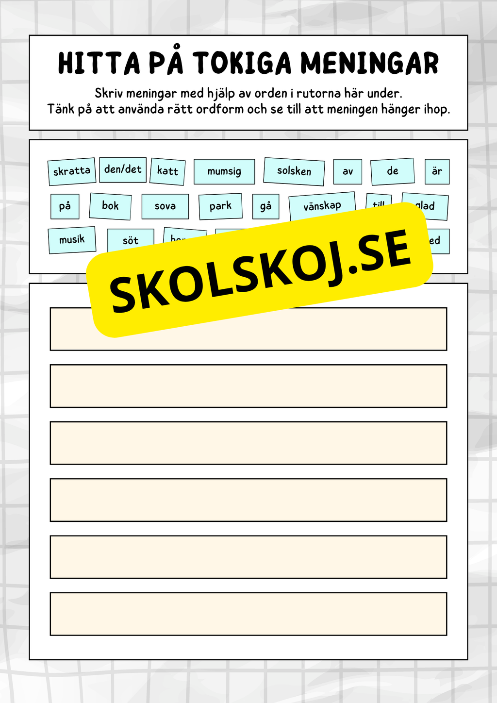 Hitta på tokiga meningar