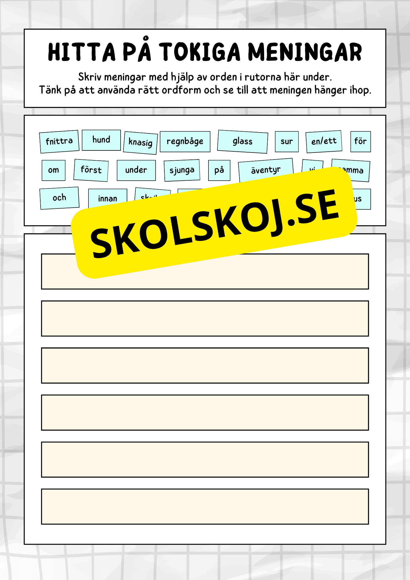 Hitta på tokiga meningar