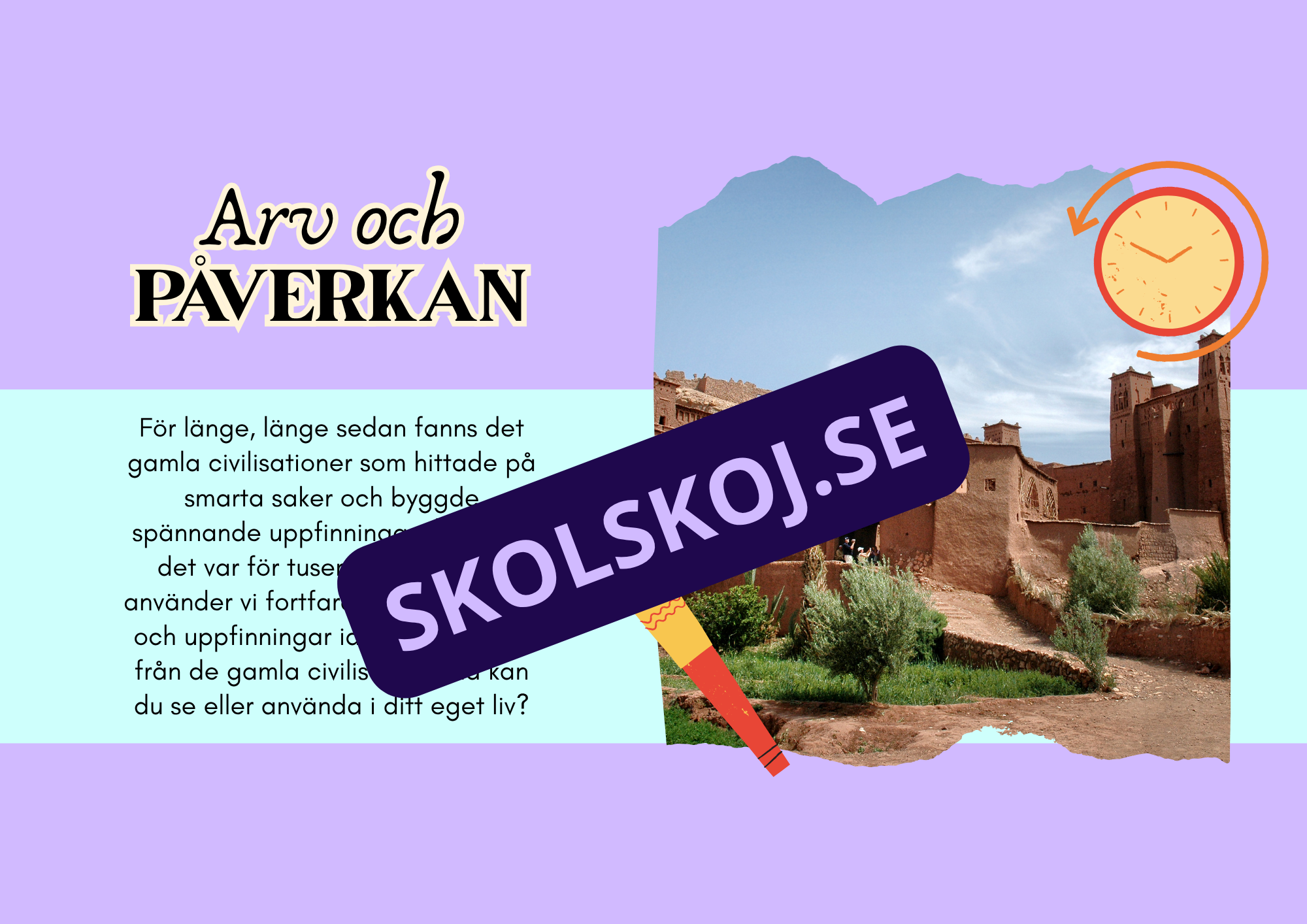 Forntida civilisationer - Presentationer och uppgifter - Årskurs 7 - 9