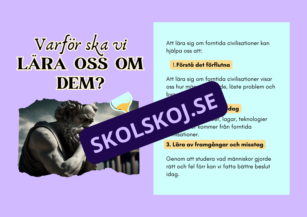 Forntida civilisationer - Presentationer och uppgifter - Årskurs 7 - 9